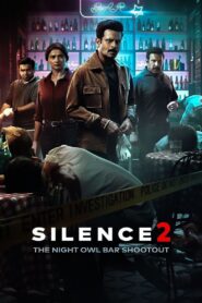 Silence 2: The Night Owl Bar Shootout (2024) – Full Movie Download & Watch FREE – MOVIELOVERSBD.COM
