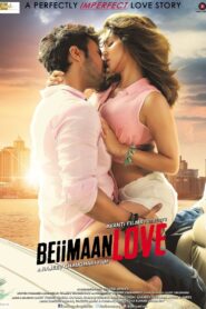 Beiimaan Love (2016) – 🔞 – Full Movie Download & Watch FREE – MOVIELOVERSBD.COM