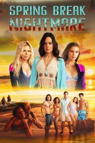 Spring Break Nightmare (2023) Dual Audio [Hindi-English] – Full Movie Download & Watch FREE – MOVIELOVERSBD.COM