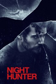 Night Hunter (2019) Dual Audio Hindi ORG – Full Movie Download & Watch FREE – MOVIELOVERSBD.COM