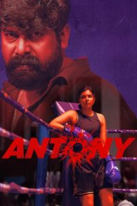 Antony (2023) Hindi + Malayalam – Full Movie Download & Watch FREE – MOVIELOVERSBD.COM
