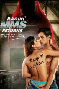 Ragini MMS Returns (2017)Season 01 – 🔞 – Full Movie Download & Watch FREE – MOVIELOVERSBD.COM
