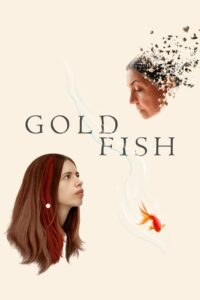 Goldfish (2023) English – Full Movie Download & Watch FREE – MOVIELOVERSBD.COM
