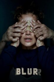 Blurr (2022) – Full Movie Download & Watch FREE – MOVIELOVERSBD.COM
