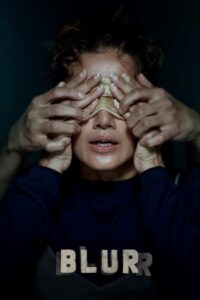 Blurr (2022) – Full Movie Download & Watch FREE – MOVIELOVERSBD.COM