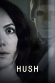 Hush (2016) English – Full Movie Download & Watch FREE – MOVIELOVERSBD.COM