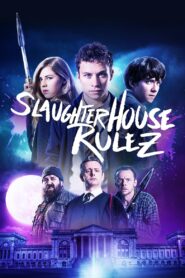Slaughterhouse Rulez (2018) Dual Audio [Hindi-English] BluRay – Full Movie Download & Watch FREE – MOVIELOVERSBD.COM