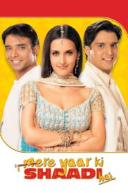 Mere Yaar Ki Shaadi Hai (2002) – Full Movie Download & Watch FREE – MOVIELOVERSBD.COM