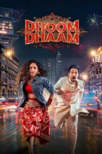 Dhoom Dhaam (2025) – Full Movie Download & Watch FREE – MOVIELOVERSBD.COM