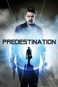 Predestination (2014) English – Full Movie Download & Watch FREE – MOVIELOVERSBD.COM