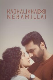 Kadhalikka Neramillai (2025) Hindi Dual – Full Movie Download & Watch FREE – MOVIELOVERSBD.COM