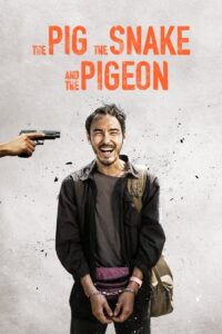 The Pig, the Snake and the Pigeon (2023) Taiwan – Full Movie Download & Watch FREE – MOVIELOVERSBD.COM
