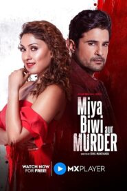 Miya Biwi Aur Murder (2022) Season 01 – Full Series Download & Watch FREE – MOVIELOVERSBD.COM