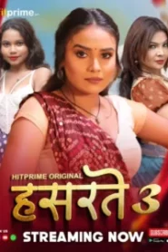 Hasratey (2025) Season 03 – Episode 01-06 – Hindi HitPrime – 🔞 – Full Series Download & Watch FREE – MOVIELOVERSBD.COM