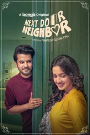 Nextdoor Neighbor (2025) – Full Natok Download & Watch FREE – MOVIELOVERSBD.COM