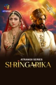 Shringarika (2025) Season 01 – E01-12 Hindi Atrangii – Full Series Download & Watch FREE – MOVIELOVERSBD.COM