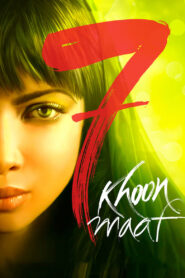 7 Khoon Maaf (2011) – Full Movie Download & Watch FREE – MOVIELOVERSBD.COM