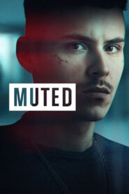 Muted (2025) Season 01 – Full Series Download & Watch FREE – MOVIELOVERSBD.COM