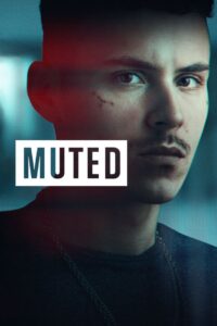 Muted (2025) Season 01 – Full Series Download & Watch FREE – MOVIELOVERSBD.COM