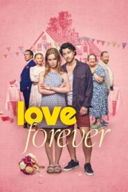 Love Forever (2025) Dual Audio [Hindi-English] NetFlix – Full Movie Download & Watch FREE – MOVIELOVERSBD.COM