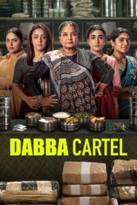 Dabba Cartel (2025) Season 1 – Full Series Download & Watch FREE – MOVIELOVERSBD.COM
