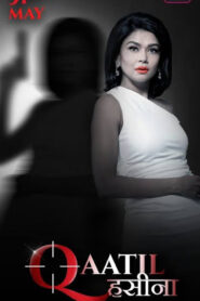 Qaatil Hasina (2024) – 🔞 – Full Series Download & Watch FREE – MOVIELOVERSBD.COM