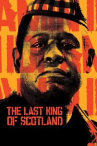 The Last King of Scotland (2006) English – Full Movie Download & Watch FREE – MOVIELOVERSBD.COM