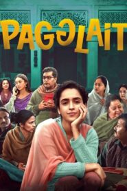 Pagglait (2021) – Full Movie Download & Watch FREE – MOVIELOVERSBD.COM