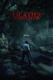 Death Whisperer 2 (2024) Thai – Full Movie Download & Watch FREE – MOVIELOVERSBD.COM