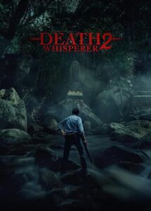 Death Whisperer 2 (2024) Thai – Full Movie Download & Watch FREE – MOVIELOVERSBD.COM