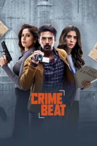 Crime Beat (2025) Season 1 – Full Series Download & Watch FREE – MOVIELOVERSBD.COM