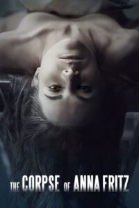 The Corpse of Anna Fritz (2015) Spanish with Bangla Subtitle – Full Movie Download & Watch FREE – MOVIELOVERSBD.COM