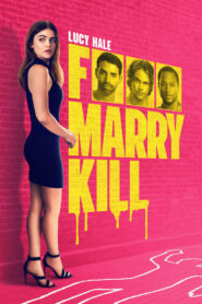 F Marry Kill (2024) Dual Audio [Hindi-English] – Full Movie Download & Watch FREE – MOVIELOVERSBD.COM