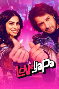 Loveyapa (2025) – Full Movie Download & Watch FREE – MOVIELOVERSBD.COM