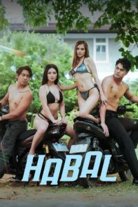 Habal (2025) Tagalong Vivamax WEB-DL – 🔞 – Full Movie Download & Watch FREE – MOVIELOVERSBD.COM