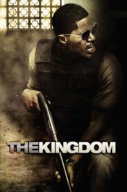 The Kingdom (2007) – Hindi/English – Full Movie Download & Watch FREE – MOVIELOVERSBD.COM