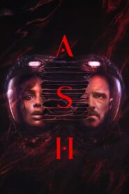 Ash (2025) Hindi/English – Full Movie Download & Watch FREE – MOVIELOVERSBD.COM