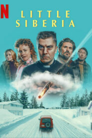 Little Siberia (2025) Dual Audio [Hindi-English] NetFlix WEB-DL – Full Movie Download & Watch FREE – MOVIELOVERSBD.COM