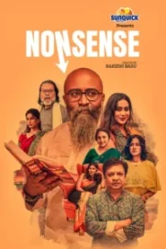 Nonsense (2025) Season 1 – Bengali BongoBD WEB-DL – Full Series Download & Watch FREE – MOVIELOVERSBD.COM