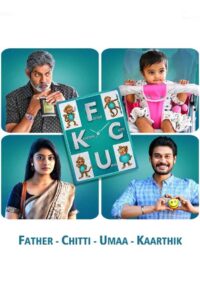FCUK: Father Chitti Umaa Kaarthik (2025) Hindi Dual – Full Movie Download & Watch FREE – MOVIELOVERSBD.COM