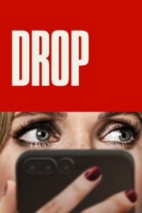 Drop (2025) – Hindi/English – Full Movie Download & Watch FREE – MOVIELOVERSBD.COM