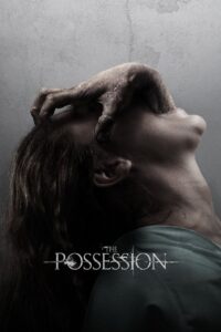 The Possession (2012) – Hindi/English – Full Movie Download & Watch FREE – MOVIELOVERSBD.COM