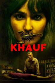 Khauf (2025) Season 01 – [Tamil + Telegu + Hindi + Malayalam + Kannada] – AMZN WEB-DL – Full Series Download & Watch FREE – MOVIELOVERSBD.COM