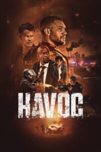 Havoc (2025) – Hindi/English – Full Movie Download & Watch FREE – MOVIELOVERSBD.COM