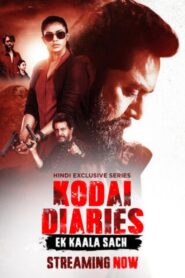 Irai (Kodai Diaries) (2022) Season 01 – Complete Hindi ORG – Full Series Download & Watch FREE – MOVIELOVERSBD.COM