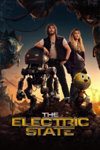 The Electric State (2025) Dual Audio [Hindi-English] NetFlix WEB-DL – Full Movie Download & Watch FREE – MOVIELOVERSBD.COM