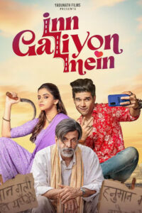 Inn Galiyon Mein (2025) Hindi – Full Movie Download & Watch FREE – MOVIELOVERSBD.COM