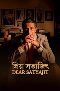 Dear Satyajit (2025) Bengali Chorki WEB-DL – Full Movie Download & Watch FREE – MOVIELOVERSBD.COM