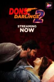Dons & Darlings (2025) Season 02 – Hindi – 🔞 – Full Series Download & Watch FREE – MOVIELOVERSBD.COM