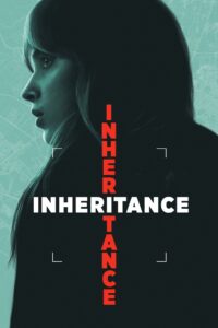 Inheritance (2025) Dual Audio [Hindi-English] LGP WEB-DL – Full Movie Download & Watch FREE – MOVIELOVERSBD.COM